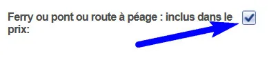 Ferry ou route à péage inclus