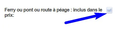 Ferry ou route à péage non inclus